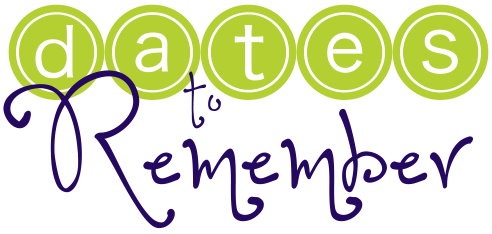 Dates to Remember 